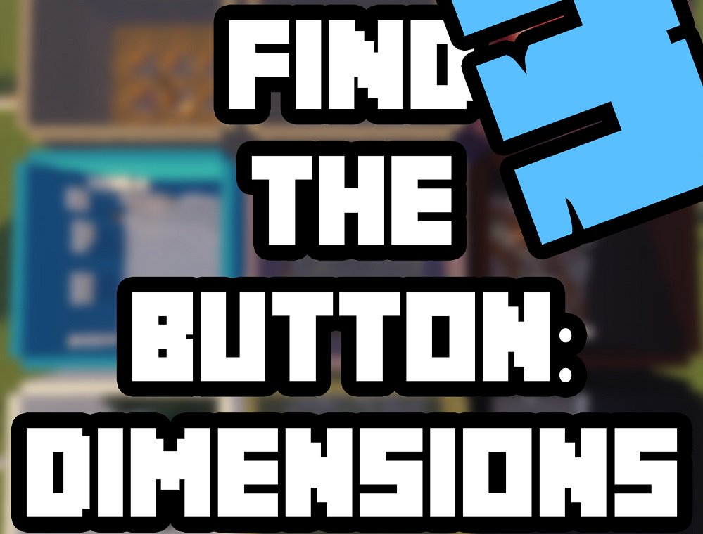 Télécharger Find the Button: Dimensions 3 pour Minecraft 1.14.4